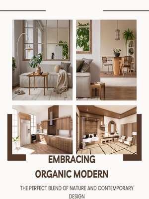 cover image of Embracing Organic Modern